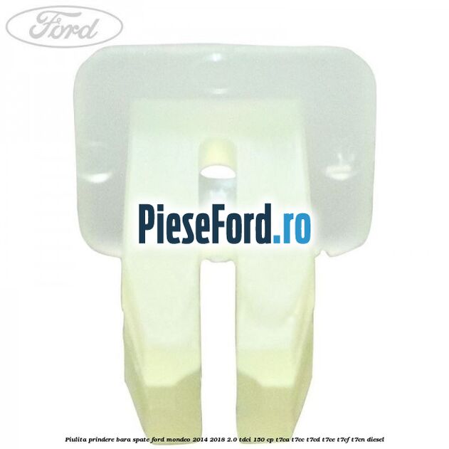 Piulita prindere bara spate Ford Mondeo 2014-2018 2.0 TDCi 150 cp T7CA, T7CC, T7CD, T7CE, T7CF, T7CN diesel
