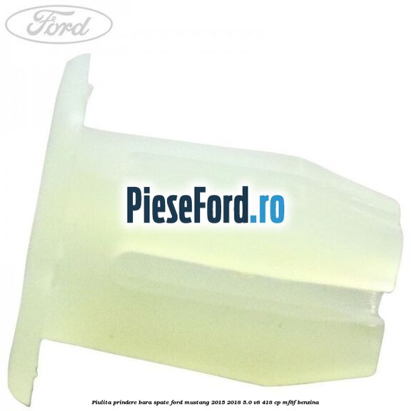 Piulita prindere bara spate Ford Mustang 2015-2018 5.0 V8 418 cp MF8F benzina