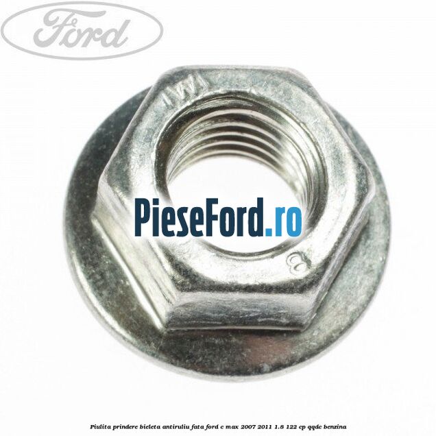 Piulita prindere bieleta antiruliu fata Ford C-Max 2007-2011 1.8 122 cp