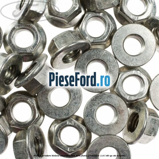 Piulita prindere bieleta antiruliu fata Ford Fiesta 1996-2001 1.0 i 65 cp Piulita prindere bieleta antiruliu fata Ford Fiesta 1996-2001 1.0 i 65 cp C4E benzina