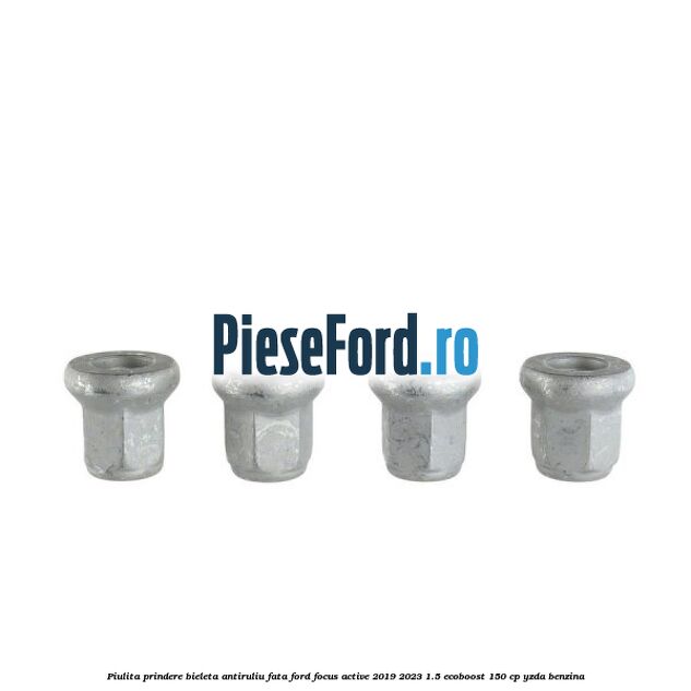 Piulita prindere bieleta antiruliu fata Ford Focus Active 2019-2023 1.5 EcoBoost 150 cp YZDA benzina