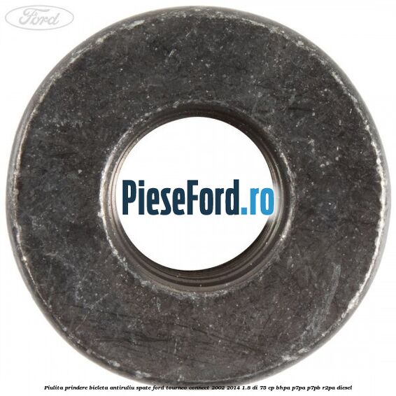 Piulita prindere bieleta antiruliu spate Ford Tourneo Connect 2002-2014 1.8 Di 75 cp BHPA, P7PA, P7PB, R2PA diesel