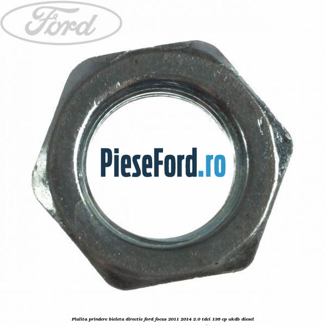Piulita prindere bieleta directie Ford Focus 2011-2014 2.0 TDCi 136 cp UKDB diesel