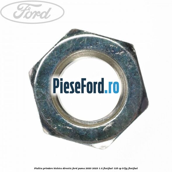 Piulita prindere bieleta directie Ford Puma 2020-2023 1.0 Flexifuel 125 cp B7JG Flexifuel