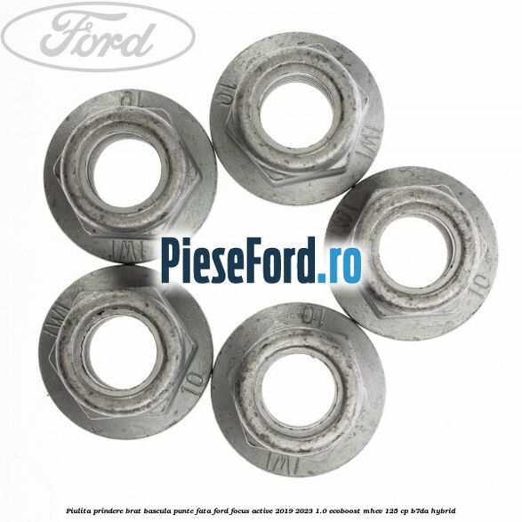 Piulita prindere brat bascula punte fata Ford Focus Active 2019-2023 1.0 EcoBoost mHEV 125 cp B7DA Hybrid
