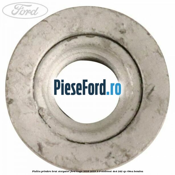 Piulita prindere brat stergator Ford Kuga 2016-2018 2.0 EcoBoost 4x4 242 cp R9MA benzina