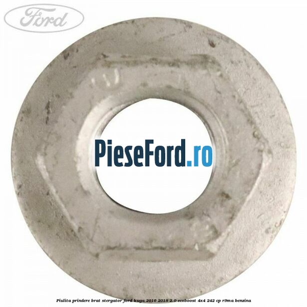 Piulita prindere brat stergator Ford Kuga 2016-2018 2.0 EcoBoost 4x4 242 cp R9MA benzina