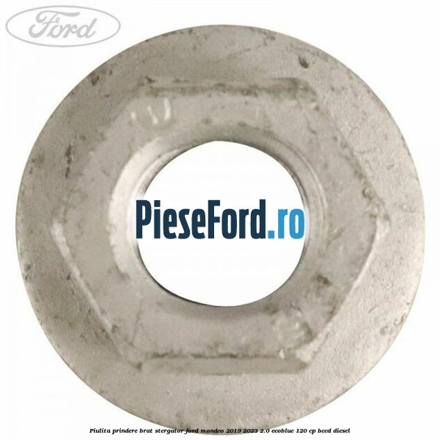 Piulita prindere brat stergator Ford Mondeo 2019-2023 2.0 EcoBlue 120 cp Piulita prindere brat stergator Ford Mondeo 2019-2023 2.0 EcoBlue 120 cp BCCD diesel