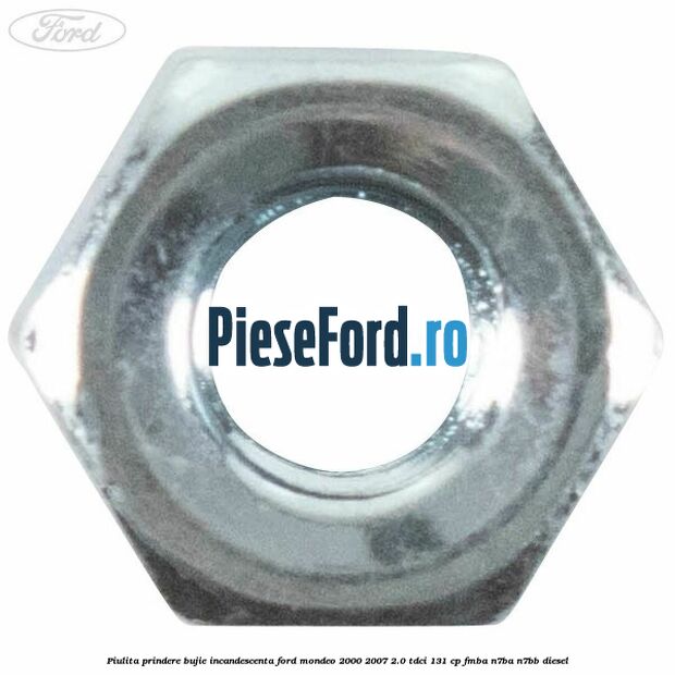 Piulita prindere bujie incandescenta Ford Mondeo 2000-2007 2.0 TDCi 131 cp FMBA, N7BA, N7BB diesel