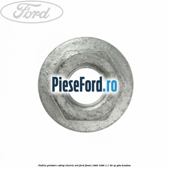 Piulita prindere cablaj electric M6 Ford Fiesta 1989-1996 1.1 50 cp G6A benzina