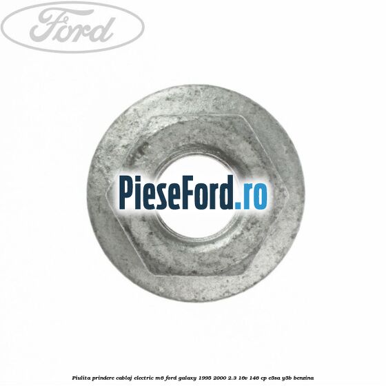 Piulita prindere cablaj electric M6 Ford Galaxy 1995-2000 2.3 16V 146 cp E5SA, Y5B benzina