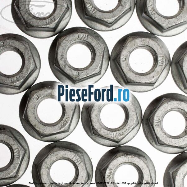 Piulita prindere cablu de frana de mana Ford C-Max 2007-2011 2.0 TDCi 133 cp G6DC, G6DE, G6DF diesel