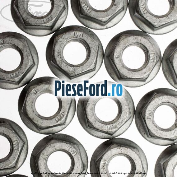 Piulita prindere cablu de frana de mana Ford Focus 2011-2014 1.6 TDCi 115 cp T1DA, T1DB diesel