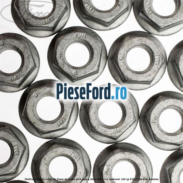 Piulita prindere cablu de frana de mana Ford Puma 2020-2023 1.0 EcoBoost 125 cp B7JA, B7JB, B7JE benzina