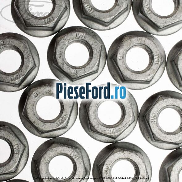Piulita prindere cablu de frana de mana Ford Ranger 2002-2006 2.5 TD 4x4 109 cp WL-T diesel