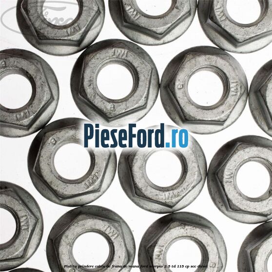 Piulita prindere cablu de frana de mana Ford Scorpio 2.5 TD 115 cp SCC diesel