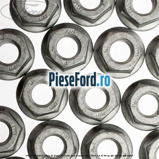 Piulita prindere cablu de frana de mana Ford Transit 1994-2000 2.5 DI 69 cp 4FA, 4FB, 4FC, 4FD diesel