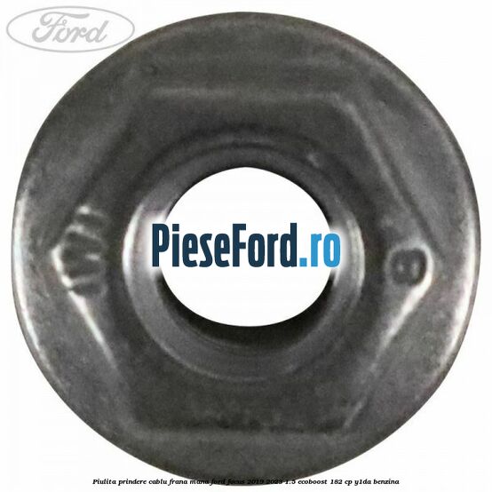 Piulita prindere cablu frana mana Ford Focus 2019-2023 1.5 EcoBoost 182 cp Y1DA benzina
