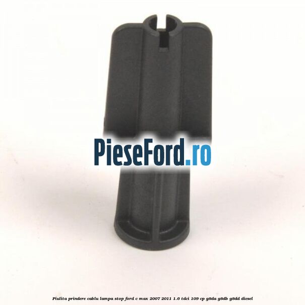 Piulita prindere cablu lampa stop Ford C-Max 2007-2011 1.6 TDCi 109 cp G8DA, G8DB, G8DD diesel