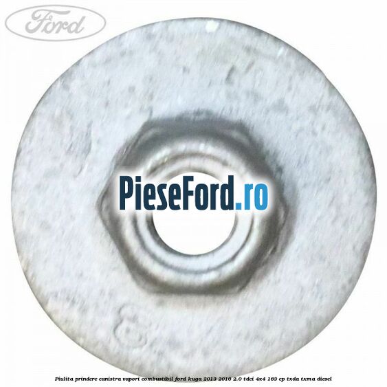 Piulita prindere canistra vapori combustibil Ford Kuga 2013-2016 2.0 TDCi 4x4 163 cp TXDA, TXMA diesel