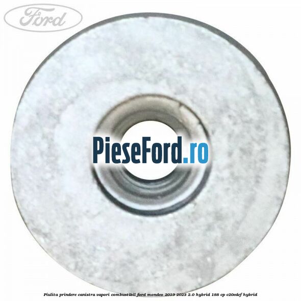 Piulita prindere canistra vapori combustibil Ford Mondeo 2019-2023 2.0 Hybrid 188 cp C20EDEF hybrid