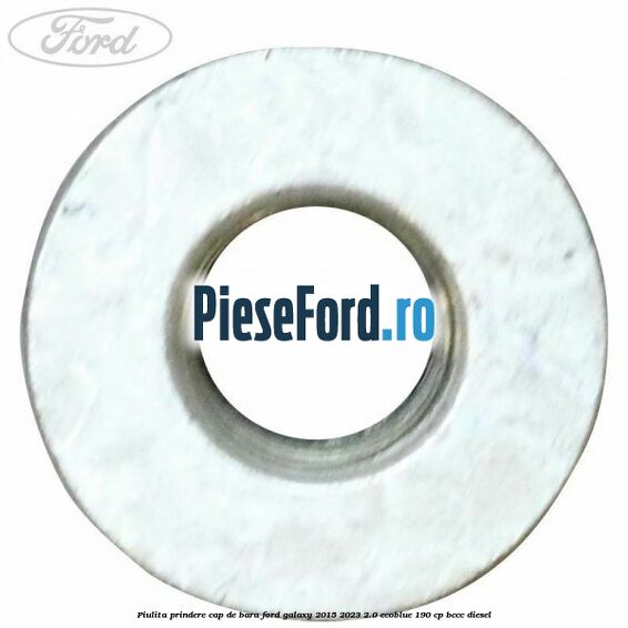 Piulita prindere cap de bara Ford Galaxy 2015-2023 2.0 EcoBlue 190 cp BCCC diesel