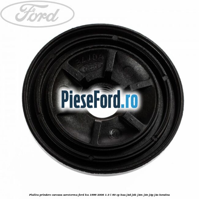 Piulita prindere carcasa aeroterma Ford Ka 1996-2008 1.3 i 60 cp BAA, J4D, J4K, J4M, J4N, J4P, J4S benzina