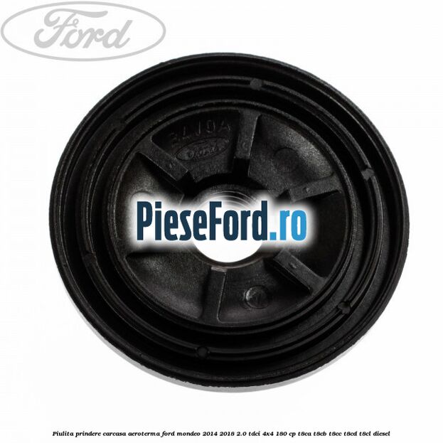 Piulita prindere carcasa aeroterma Ford Mondeo 2014-2018 2.0 TDCi 4x4 180 cp T8CA, T8CB, T8CC, T8CD, T8CL diesel