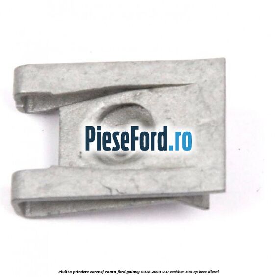 Piulita prindere carenaj roata Ford Galaxy 2015-2023 2.0 EcoBlue 190 cp BCCC diesel