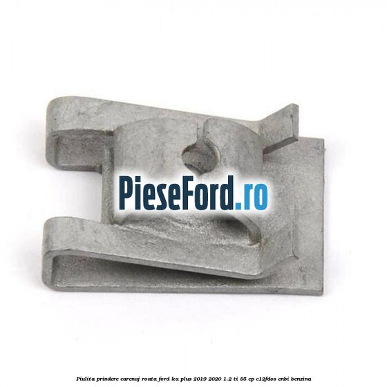 Piulita prindere carenaj roata Ford Ka plus 2019-2020 1.2 Ti 85 cp Piulita prindere carenaj roata Ford Ka plus 2019-2020 1.2 Ti 85 cp C12FDOS, ENBI benzina