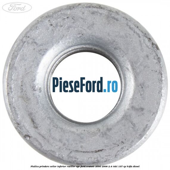 Piulita prindere colier inferior racitor EGR Ford Transit 2000-2006 2.4 TDCi 137 cp H9FA diesel