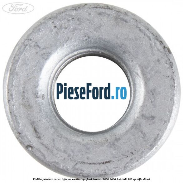 Piulita prindere colier inferior racitor EGR Ford Transit 2000-2006 2.4 TDdi 120 cp D4FA diesel