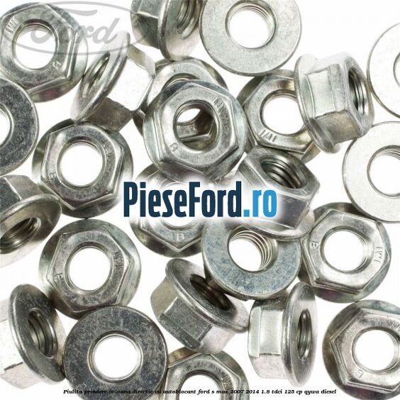 Piulita prindere coloana directie cu autoblocant Ford S-Max 2007-2014 1.8 TDCi 125 cp QYWA diesel