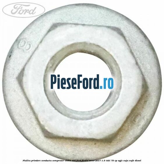 Piulita prindere conducta compresor clima M6 Ford Fiesta 2013-2017 1.5 TDCi 75 cp UGJC, XUJA, XUJB diesel