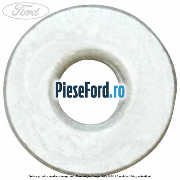 Piulita prindere conducta compresor clima M6 Ford Kuga 2019-2023 1.5 EcoBlue 120 cp Piulita prindere conducta compresor clima M6 Ford Kuga 2019-2023 1.5 EcoBlue 120 cp ZTDA diesel