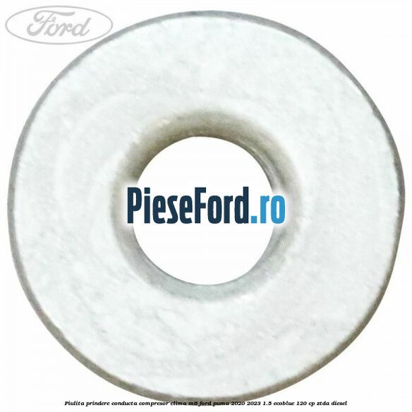 Piulita prindere conducta compresor clima M6 Ford Puma 2020-2023 1.5 EcoBlue 120 cp ZTDA diesel
