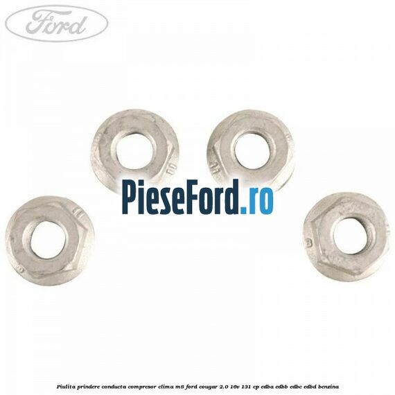 Piulita prindere conducta compresor clima M8 Ford Cougar 2.0 16V 131 cp EDBA, EDBB, EDBC, EDBD benzina