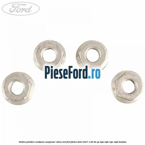 Piulita prindere conducta compresor clima M8 Ford Fiesta 2013-2017 1.25 82 cp SNJA, SNJB, SNJC, SNJD benzina