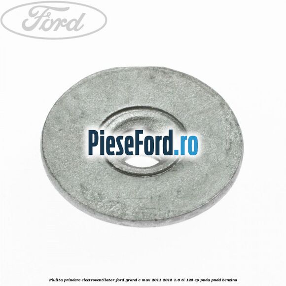 Piulita prindere electroventilator Ford Grand C-Max 2011-2015 1.6 Ti 125 cp PNDA, PNDD benzina