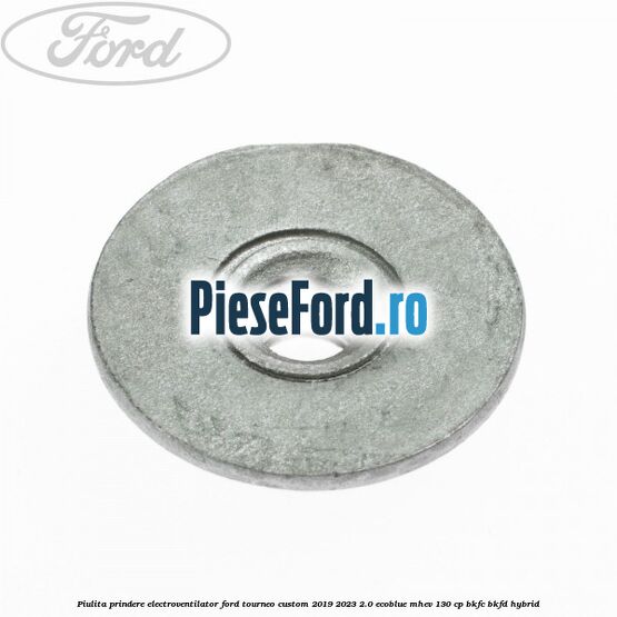 Piulita prindere electroventilator Ford Tourneo Custom 2019-2023 2.0 EcoBlue mHEV 130 cp BKFC, BKFD Hybrid