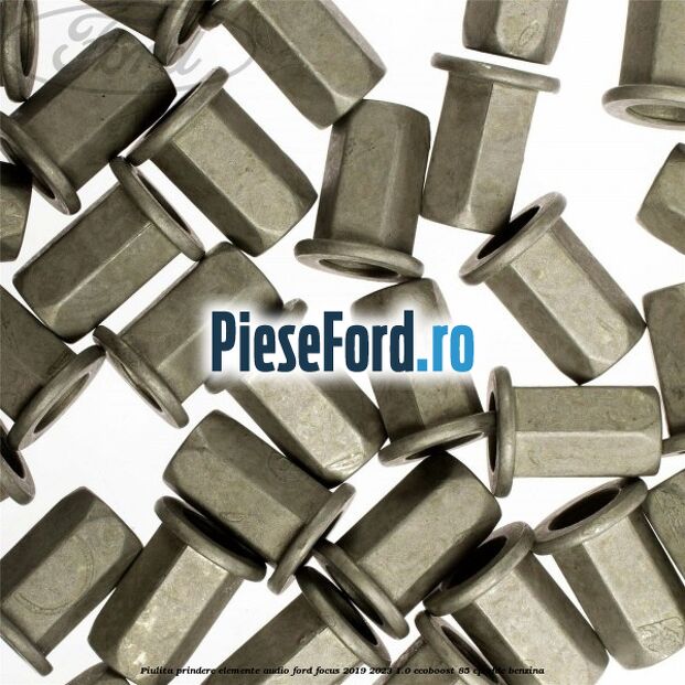 Piulita prindere elemente audio Ford Focus 2019-2023 1.0 EcoBoost 85 cp Piulita prindere elemente audio Ford Focus 2019-2023 1.0 EcoBoost 85 cp SFDC benzina