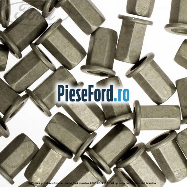 Piulita prindere elemente audio Ford Mondeo 2008-2014 2.0 145 cp AOBA, AOBC, TBBA, TBBB benzina