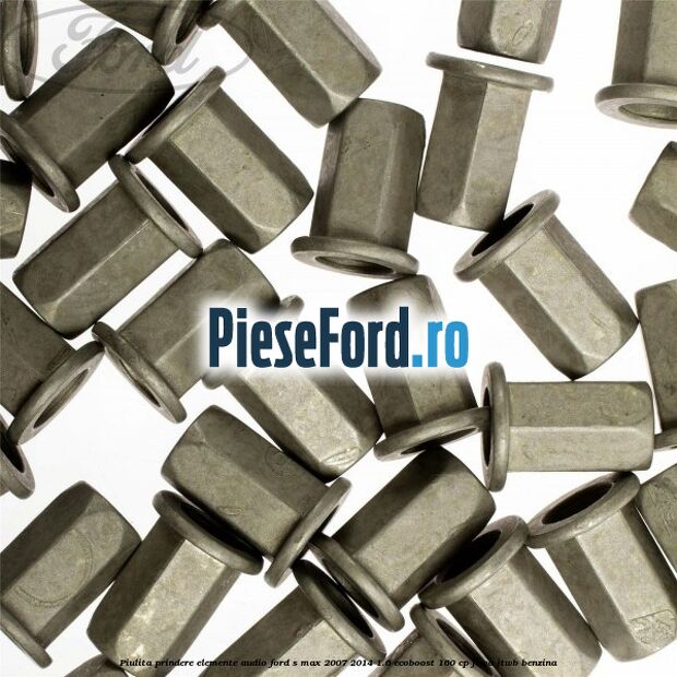 Piulita prindere elemente audio Ford S-Max 2007-2014 1.6 EcoBoost 160 cp JTWA, JTWB benzina