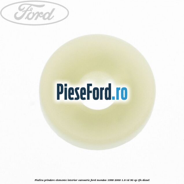 Piulita prindere elemente interior caroserie Ford Mondeo 1996-2000 1.8 TD 90 cp RFN diesel