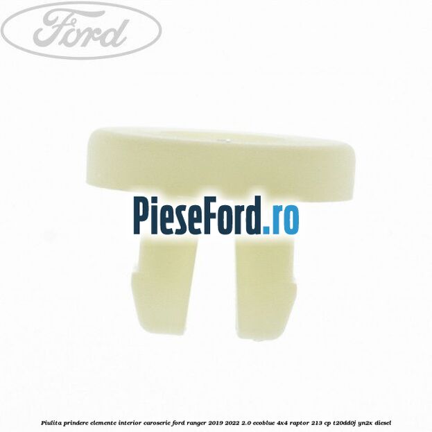 Piulita prindere elemente interior caroserie Ford Ranger 2019-2022 2.0 EcoBlue 4x4 Raptor 213 cp T20DD0J, YN2X diesel