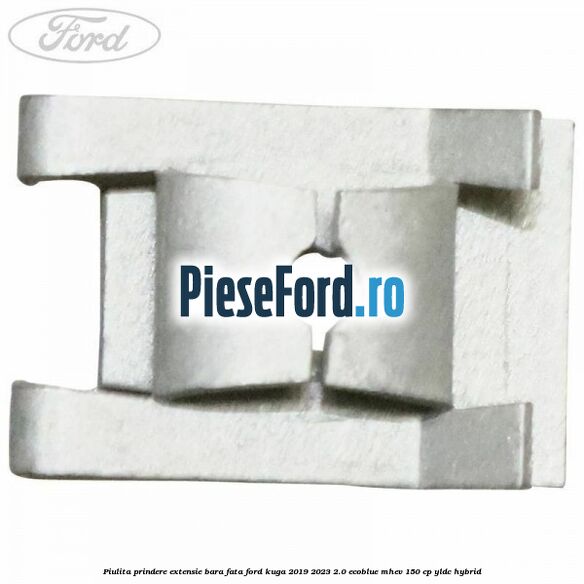Piulita prindere extensie bara fata Ford Kuga 2019-2023 2.0 EcoBlue mHEV 150 cp Piulita prindere extensie bara fata Ford Kuga 2019-2023 2.0 EcoBlue mHEV 150 cp YLDC hybrid