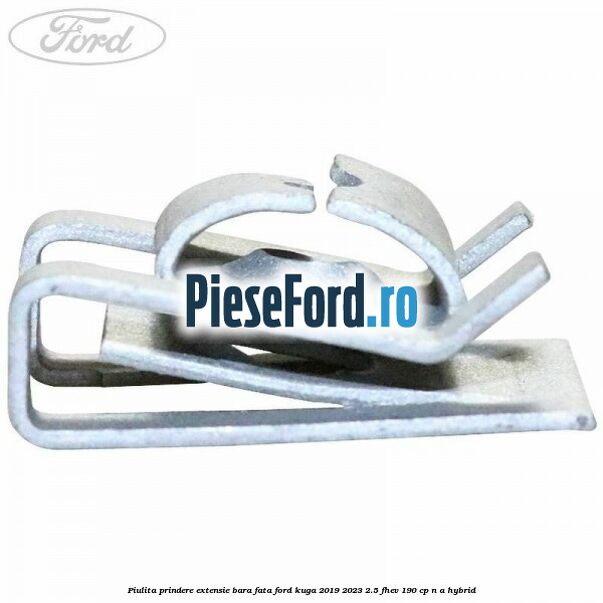 Piulita prindere extensie bara fata Ford Kuga 2019-2023 2.5 FHEV 190 cp n/a hybrid