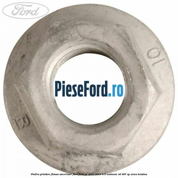 Piulita prindere flansa amortizor fata Ford GT 2017-2019 3.5 EcoBoost V6 657 cp URWA benzina