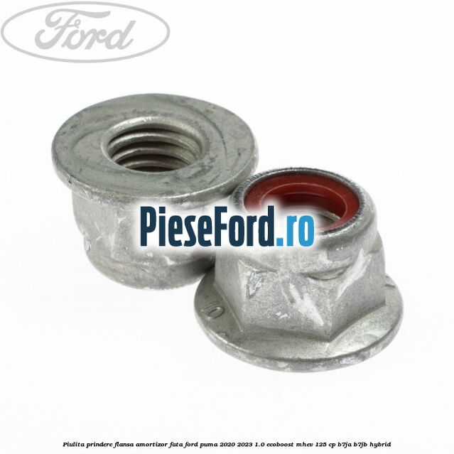 Piulita prindere flansa amortizor fata Ford Puma 2020-2023 1.0 EcoBoost mHEV 125 cp B7JA, B7JB Hybrid