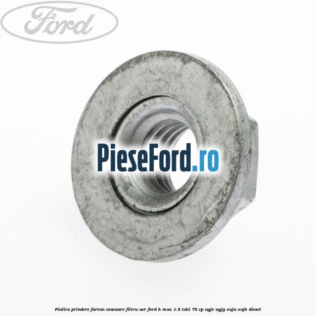 Piulita prindere furtun evacuare filtru aer Ford B-Max 1.5 TDCi 75 cp UGJC, UGJG, XUJA, XUJB diesel
